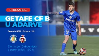 Getafe CF B vs Unión Adarve