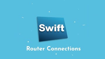 Swift Internet - Router connections