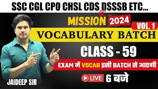 Vocab Batch Class 59 with Mock Test || Vocab batch For CGL CPO CHSL MTS CDS…etc by Jaideep sir