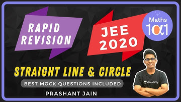 Straight Line and Circle | Rapid Revision of JEE 2020 | Maths 101 | Prashant Jain