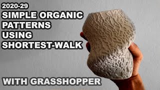 2020-29 LTH Tutorials: Simple Organic Shortest-Walk Patterns (Grasshopper)