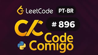 Python | LeetCode 896 - Monotonic Array | Solução Explicada (PT-BR)