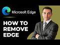 Windows 11: How To Completely Uninstall and Remove Microsoft Edge