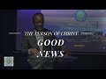 The person of christ  good news  life transformation gospel center