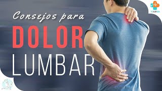 Cómo Reducir El Malestar: Consejos Prácticos Para El Dolor Lumbar | Tu Salud Guía