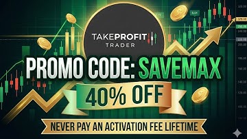 Take Profit Trader Promo Code SAVEMAX — 40% OFF + Activation Fee Waived December 2025