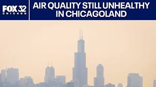 Canadian wildfire smoke keeps air quality unhealthy across parts of Chicagoland