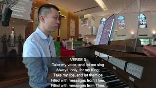 OFFERTORY HYMN (11AM) - TAKE MY LIFE AND LET IT BE (10 AUGUST 2025)