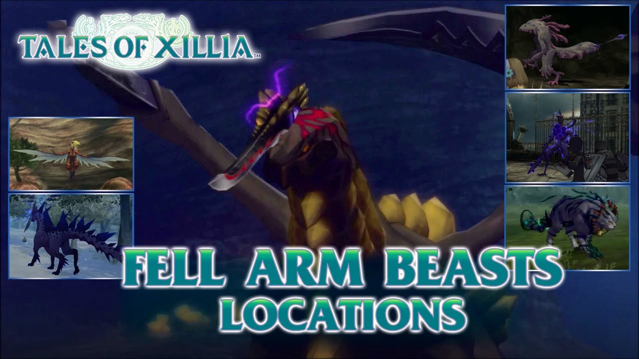 Tales of Xillia - PS3 - Fell Arms Beasts locations (walkthrough)