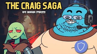 The Craig Saga: The Ultimate “That Guy” |  RPG Horror Stories