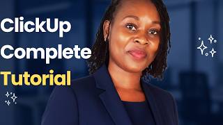 ClickUp Complete Tutorial (2026) | Workspace, Tasks, Docs, Dashboards, Automations & AI