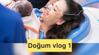 Doğum Vlog 1