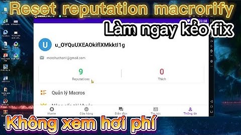 Hướng dẫn reset reputation phần mềm macrorify để treo auto câu cá game play together trên pc