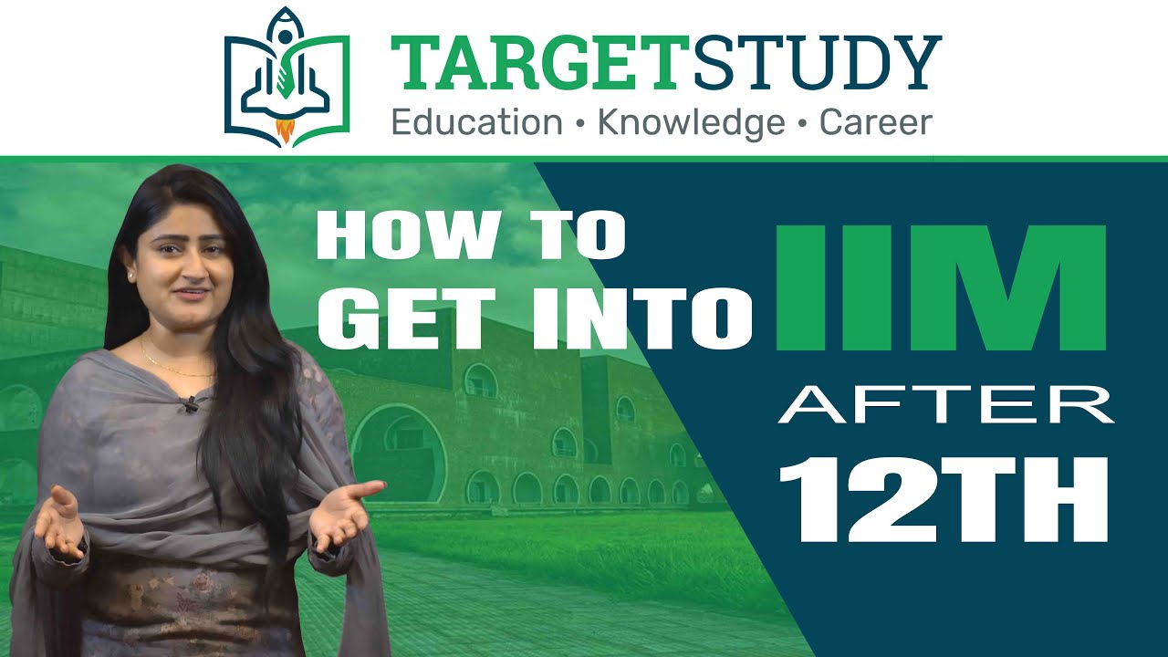 IIM After 12th Class How To Get Admission In IIM After 12th How iim-after-12th-admission-in-iim-after-12th-detailed-information