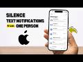 How to Silence Text Notifications for specific person iPhone (2026)