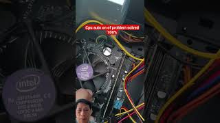 CPU auto on of problem solved 100%
