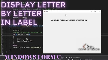 DISPLAY LETTER BY LETTER IN LABEL | C# WINDOWS FORM #tutorial | #visualstudio