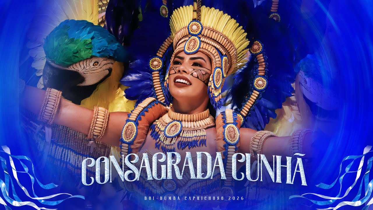 Boi Bumbá Caprichoso - Consagrada Cunhã (2026)