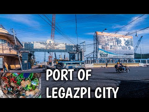 PORT OF LEGAZPI CITY /VLOG 66