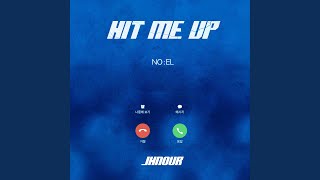 Hit Me Up (Feat. NO:EL)