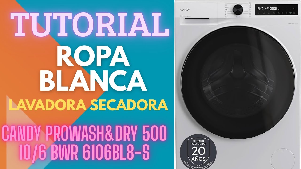 ✅CÓMO LAVAR Y SECAR ROPA BLANCA EN LAVADORA SECADORA CANDY PROWASH&DRY 500 10/6 BWR 6106BL8-S 