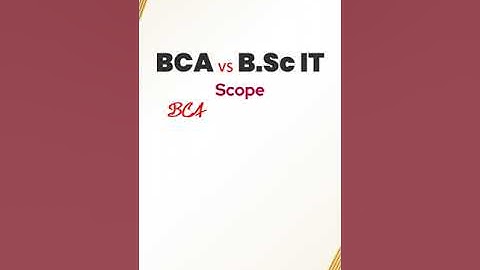 BCA vs BSc IT Ka Scope Kitna Hai | Scope After BCA vs BSc IT | BCA vs BSc IT Which Is Better |