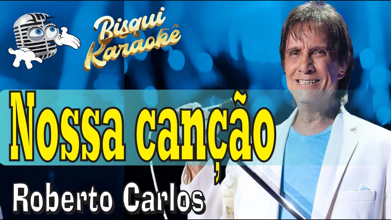 Nossa canção - Karaokê