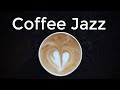 Coffee JAZZ - Joyful Morning Bossa Nova Jazz Music for Positive Energy - Relaxing Background Music