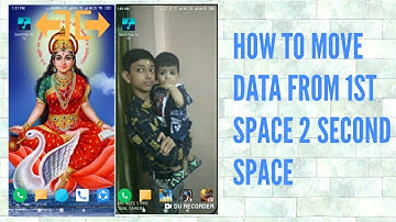 HOW TO MOVE DATA FROM FIRST SPACE TO SECOND SPACE IN MI PHONES
