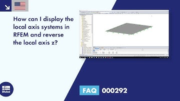 [EN] FAQ 000292 | How can I display the local axis systems in RFEM and reverse the local axis z ...