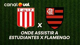 ESTUDIANTES X FLAMENGO: ONDE ASSISTIR À TRANSMISSÃO AO VIVO DO JOGO E HORÁRIO PELA LIBERTADORES