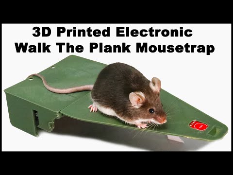 The Incredible 3D Printed Electronic Walk The Plank Mouse Trap - One of the  best! Mousetrap Monday. 