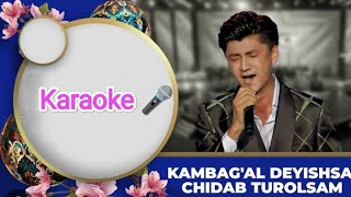 (lyrics/karaoke) Shoxruh Ergashev - Kambag'al deyishsa chidab turolsam