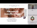 Placental insufficiency / Плацентарная недостаточность