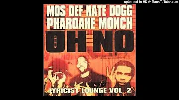 Mos Def Feat. Pharoahe Monch & Nate Dogg - Oh No