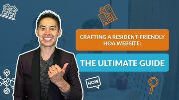 Crafting a Resident-Friendly HOA Website: The Ultimate Guide