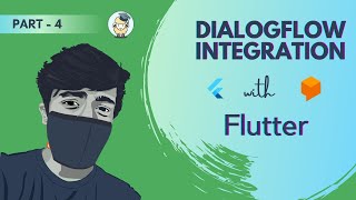 Full How to integrate Dialogflow in Flutter app | BeingAverageEngineer Update