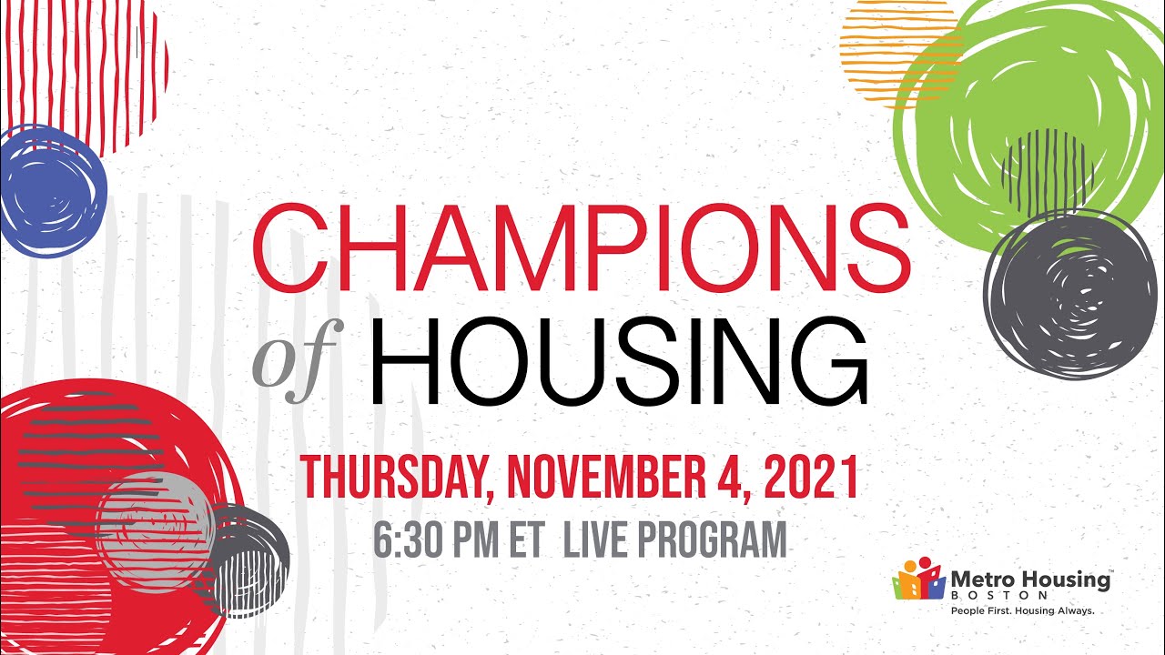 Metro Housing Boston presents Champions of Housing 2021 YouTube