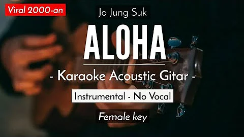 Aloha (Karaoke Acoustic) - Jo Jung Suk [OST Hospital Playlist | HQ Audio