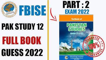 Pakistan Studies 12 Full Book Guess 2022 | Federal Board