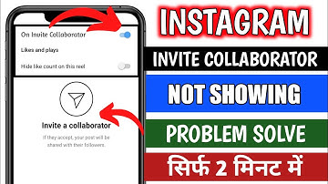 ⚠️Invite Collaborator Instagram Not Showing 2023 | How to fix Invite Collaborator Option NotShowing