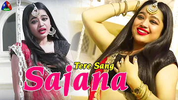 Vandana Bajpai | New Hindi Romantic Song | Tere Sang Sajana | New Love Song | Latest Hindi Song