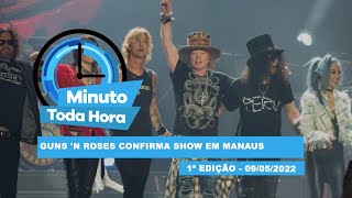 ⏰ MINUTO TH - Guns N' Roses confirma show em Manaus com ingressos de até R$1,5 mil