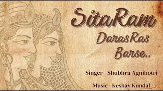 Sita Raam Daras Ras Barse | Best bhajan of 2024 | Keshav Kundal | Shubhra Agnihotri