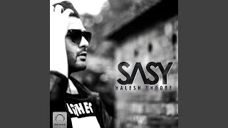 Halesh Khoobe - Sasy