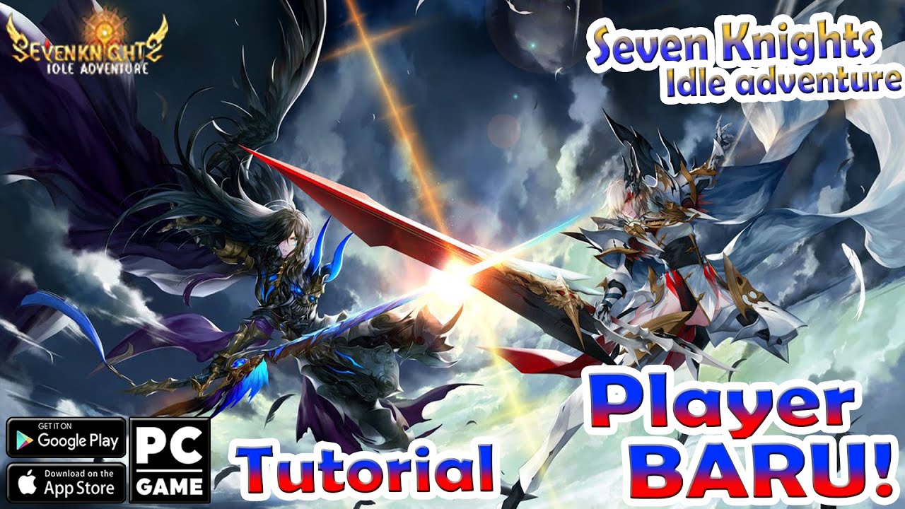 Ready go to ... https://youtu.be/x1G98a8GnZU [ Tutorial Pemula untuk main Seven knights idle Adventure | Biar gak bingung]