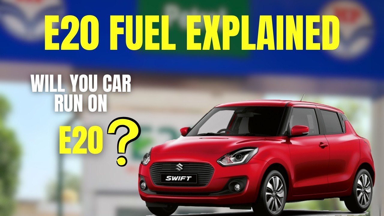 E20 Fuel in India 2025 🚗 Full Truth: Benefits, Problems & Car ...