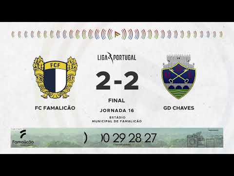 RELATO | FC Famalicão x GD Chaves