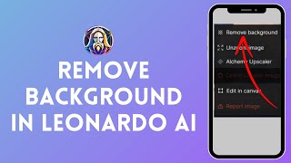 How to Remove Background in Leonardo AI (2024) | Delete Background in Leonardo AI