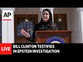 LIVE: House members speak as Bill Clinton testifies in Epstein investigation